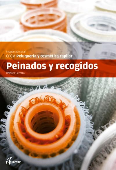 Libro: Peinados y recogidos (CFGM PELUQUERÍA Y COSMETICA CAPILAR)