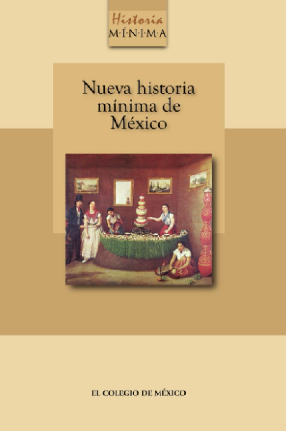 Libro: Nueva historia mínima de México (Spanish Edition)