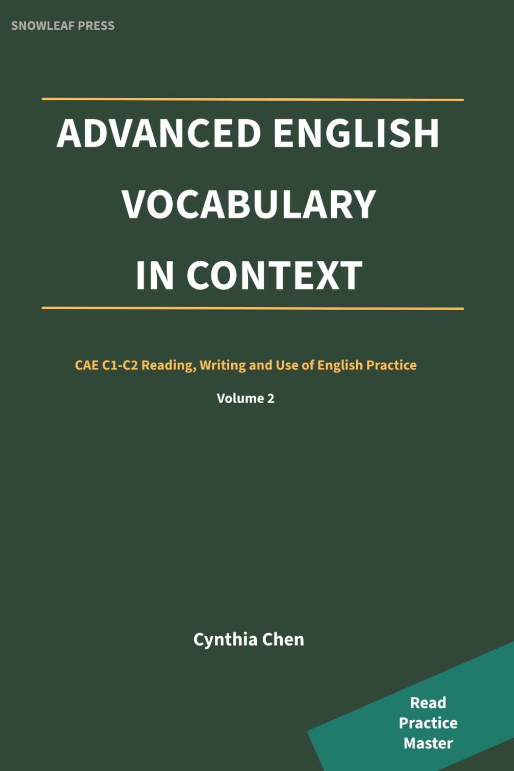 Libro: Advanced English Vocabulary in Context: CAE C1-C2 Reading, Writing and Use of English Practice: 2