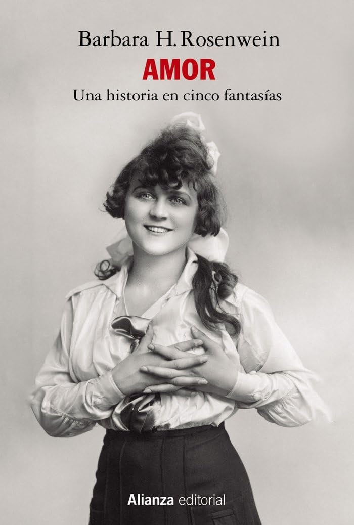 Libro: Amor: Una historia en cinco fantasías (Alianza Ensayo)