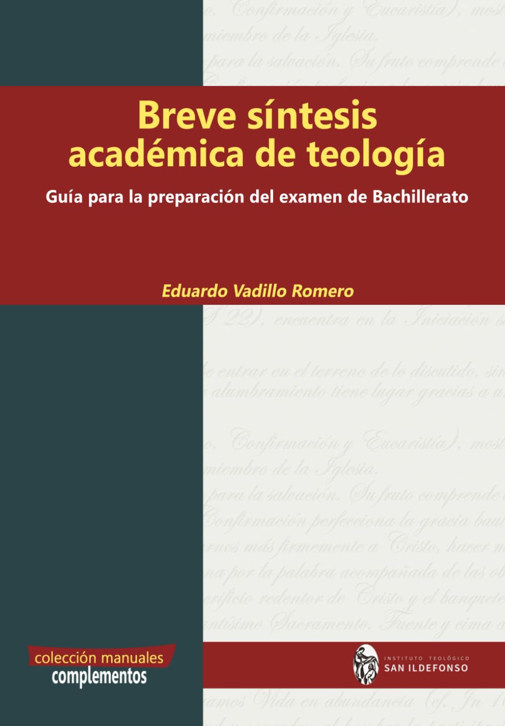 Libro: Breve síntesis académica de teología: Guía para la realización del examen de Bachillerato