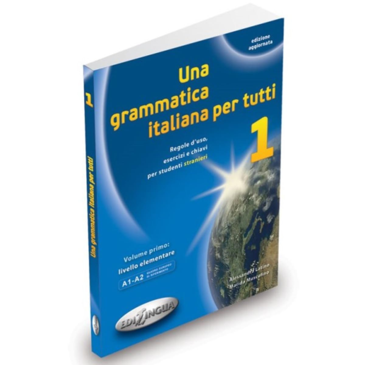 Libro: Una grammatica italiana per tutti (Vol. 1): Libro 1 (edizione aggiornata)
