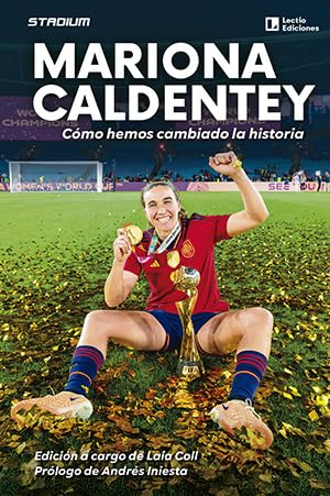 Libro: Mariona Caldentey: Cómo hemos cambiado la historia: 12 (Stadium)