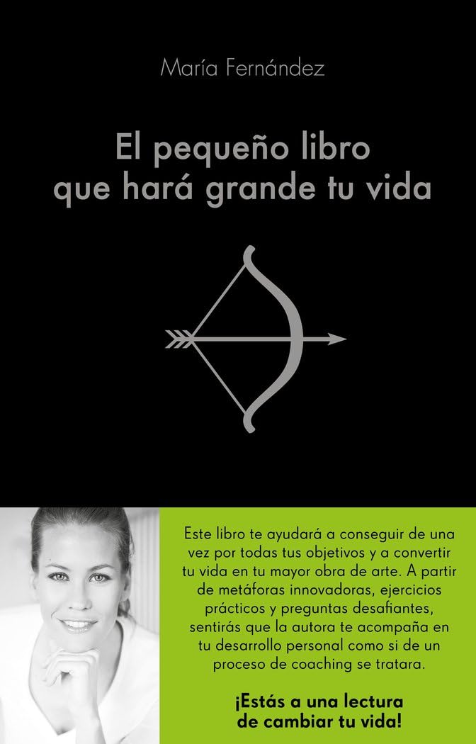 Libro: El pequeño libro que hará grande tu vida
