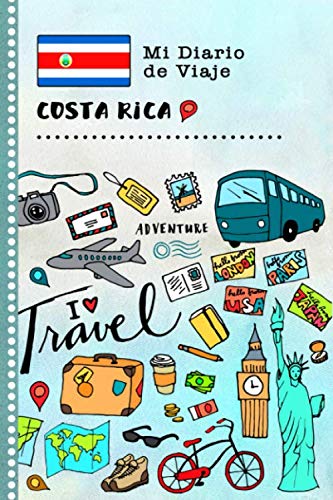Libro: Costa Rica Mi Diario de Viaje: Libro de Registro de Viajes Guiado Infantil - Cuaderno de Recuerdos de Actividades en Vacaciones para Escribir, ... Gratitud para Niños y Niñas (Spanish Edition)