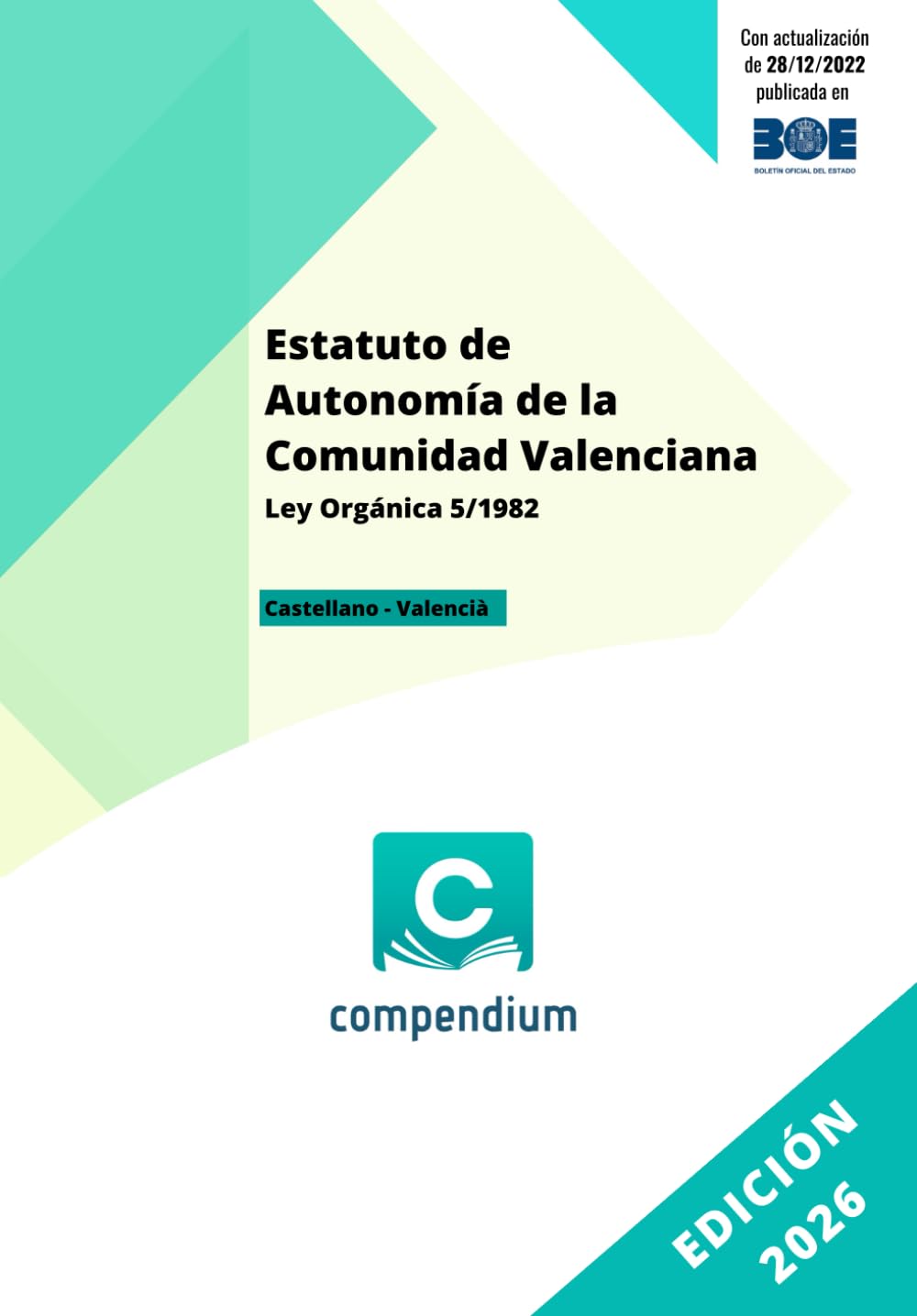 Libro: Estatuto de Autonomía de la Comunidad Valenciana: Ley Orgánica 5/1982