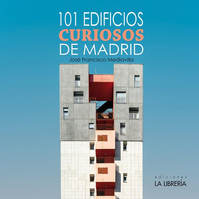 Libro: 101 edificios curiosos de Madrid