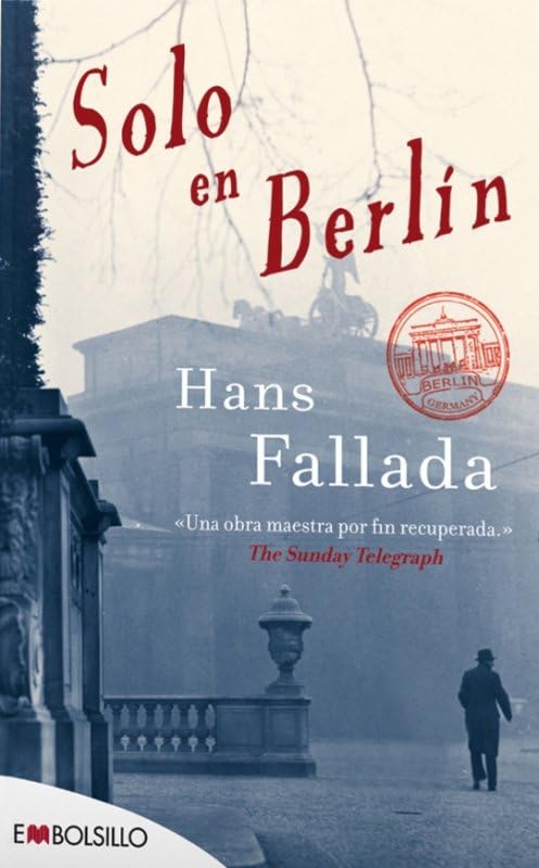 Libro: Solo en Berlín: Una auténtica novela negra de la era nazi (EMBOLSILLO)