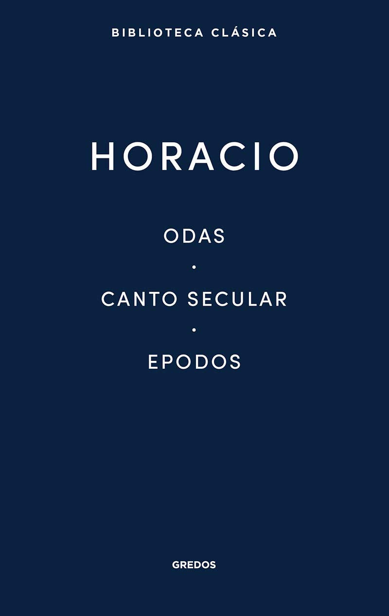 Libro: Odas. Canto secular. Epodos: 006 (Biblioteca Clásica Gredos)