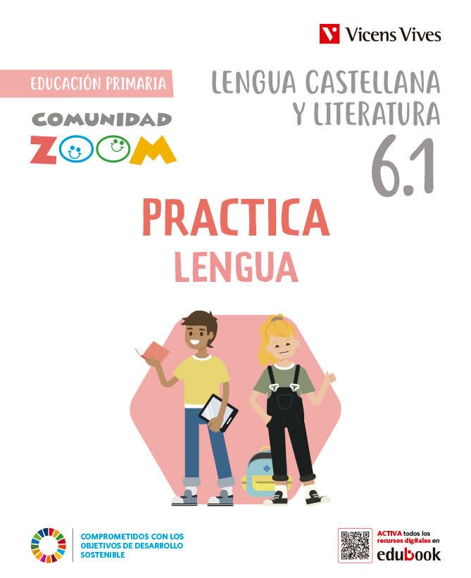 Libro: Practica Lengua 6 Actividades (6.1-6.2-6.3) (Comunidad Zoom)