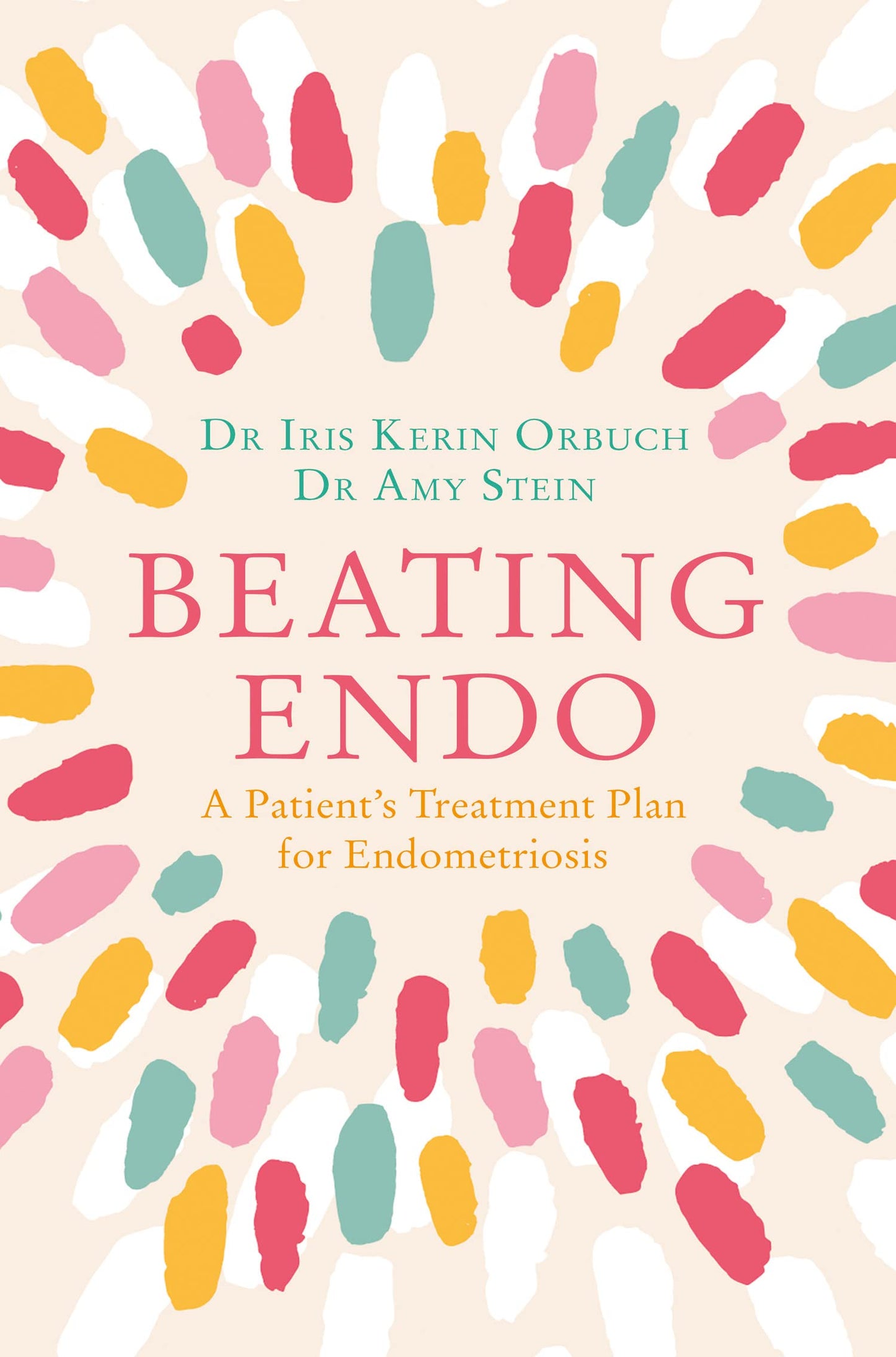 Libro: Beating Endo: A Patient’s Treatment Plan for Endometriosis