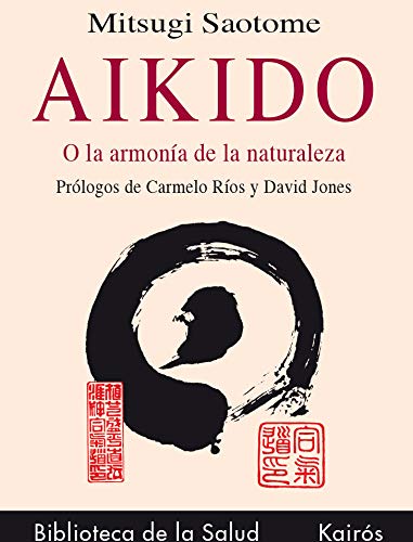 Libro: Aikido: O la armonía de la naturaleza