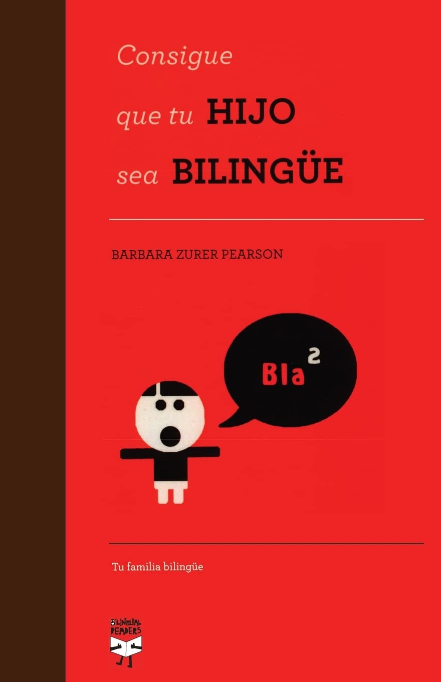 Libro: Consigue que tu hijo sea bilingüe
