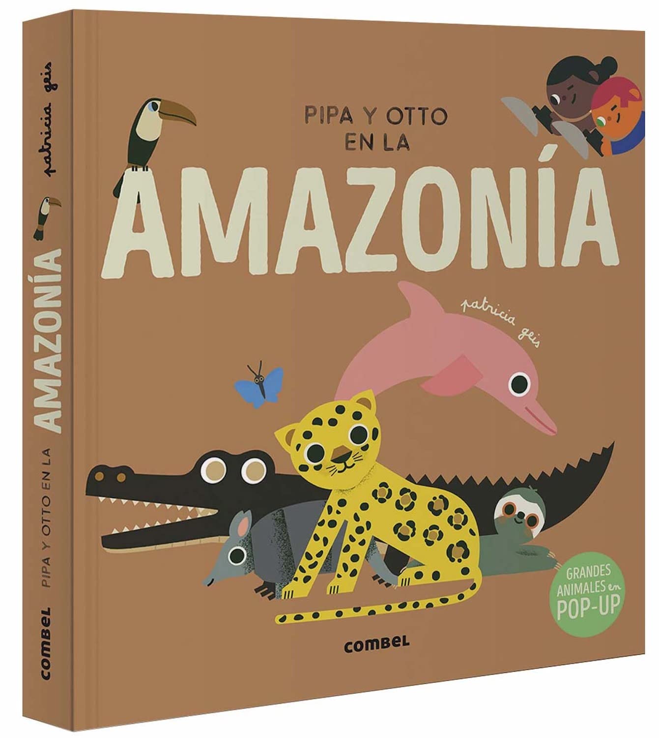 Pipa y Otto en la Amazonia. Un libro POP UP a partir de 3 años