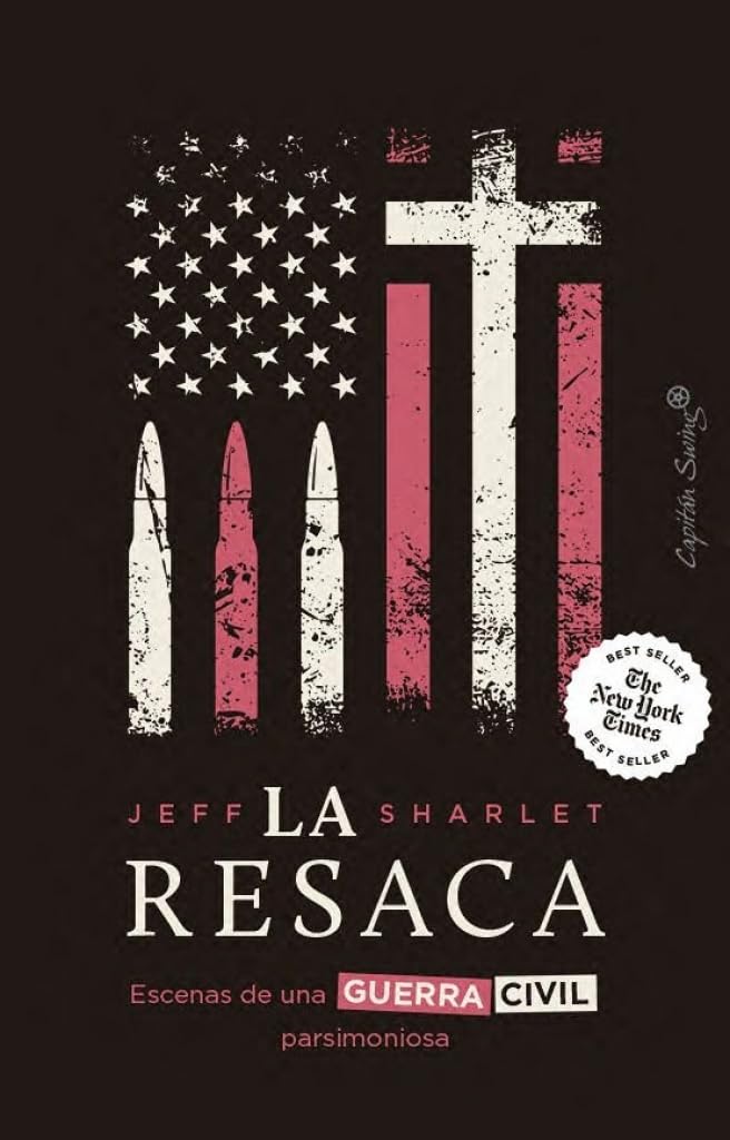 Libro: La resaca: Escenas de una guerra civil parsimoniosa