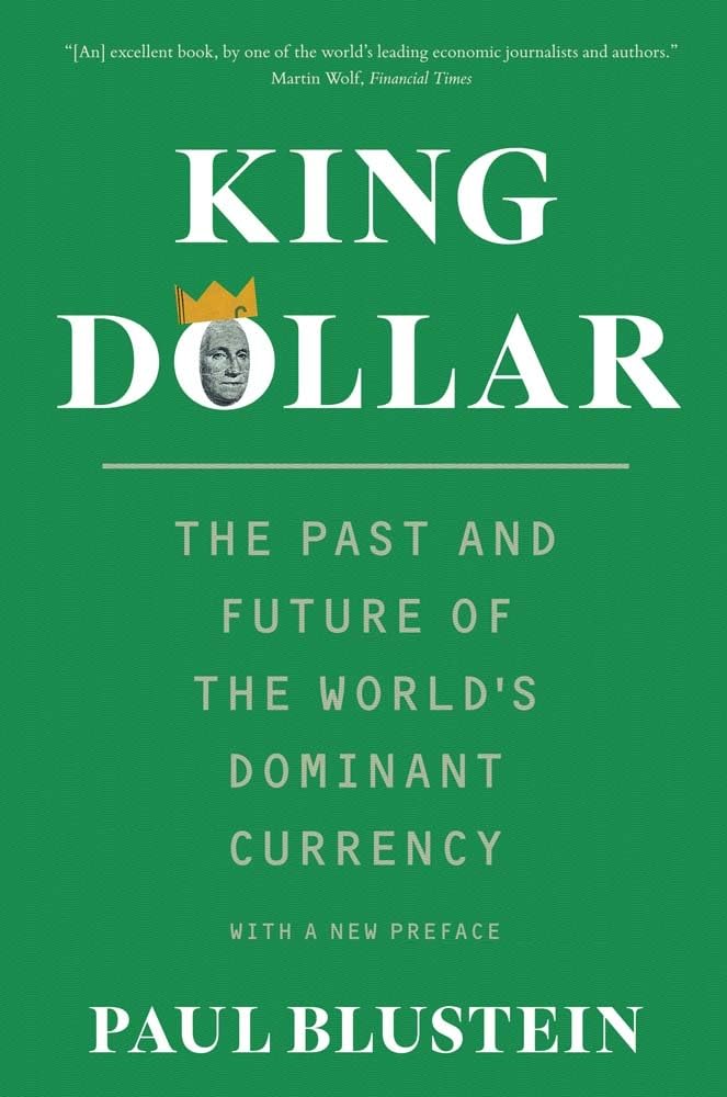 Libro: King Dollar: The Past and Future of the World's Dominant Currency