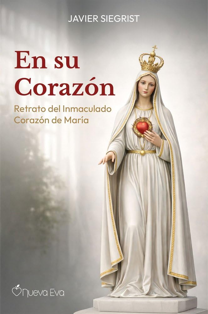 Libro: En su Corazón: Retrato del Inmaculado Corazón de María