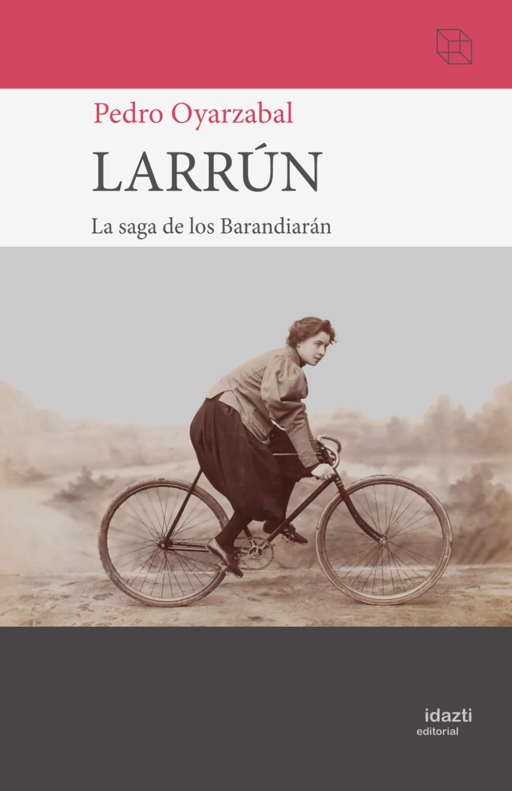 Libro: LARRÚN: La saga de los Barandiarán