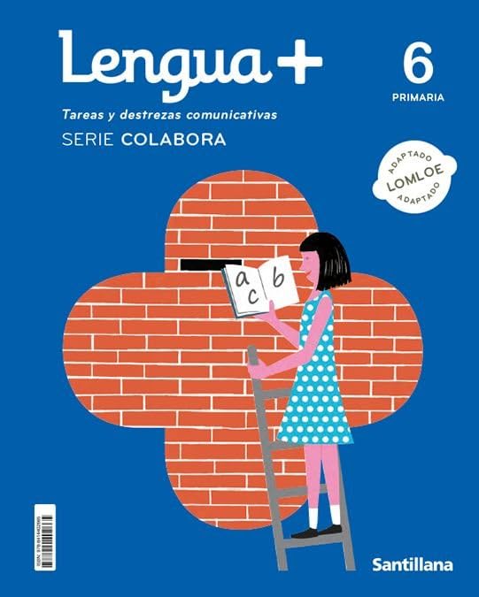 Libro: LENGUA+ TAREAS Y DESTREZAS COMUNICATIVAS SERIE COLABORA 6 PRIMARIA (CONSTRUYENDO MUNDOS)