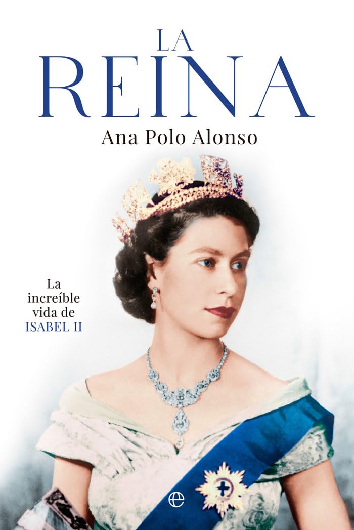 Libro: La Reina: La increíble vida de Isabel II
