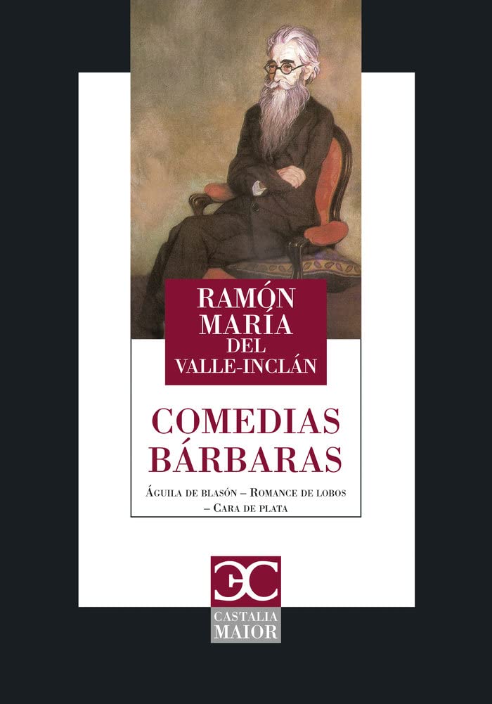 Libro: Comedias bárbaras (Castalia Maior)