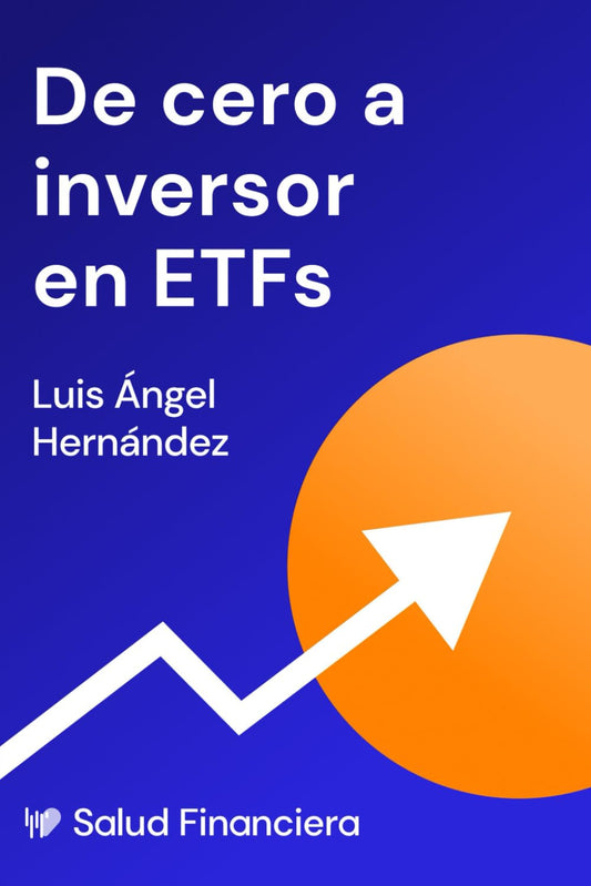 De cero a inversor en ETFs