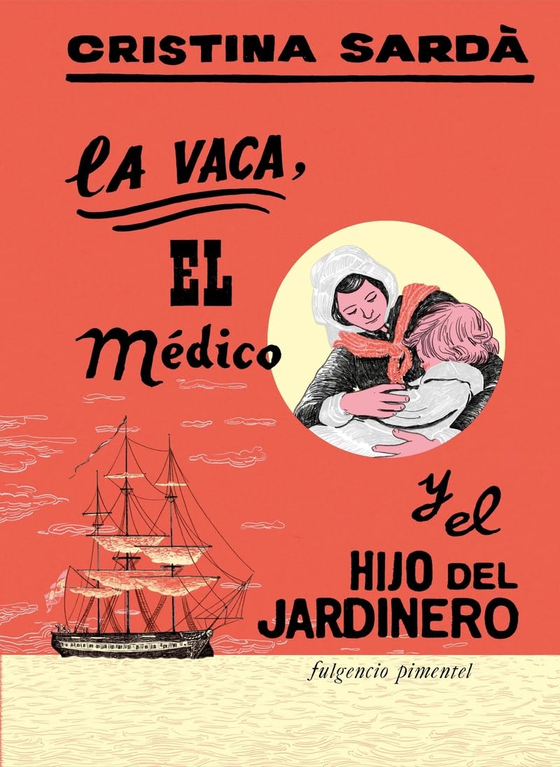 Libro: La vaca, el médico y el hijo del jardinero