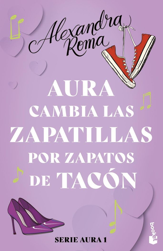 Libro: Aura cambia las zapatillas por zapatos de tacón (Serie Aura 1) (Novela)