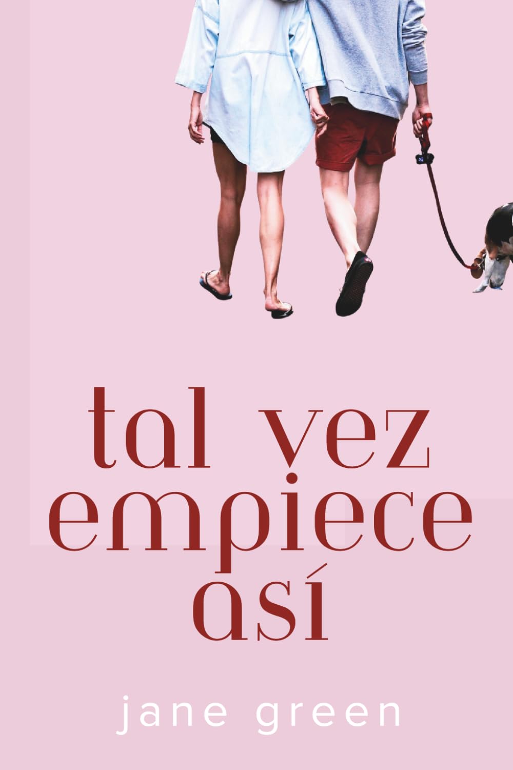 Libro: Tal vez empiece así: Amor, amigas y Madrid; Una divertida novela contemporánea