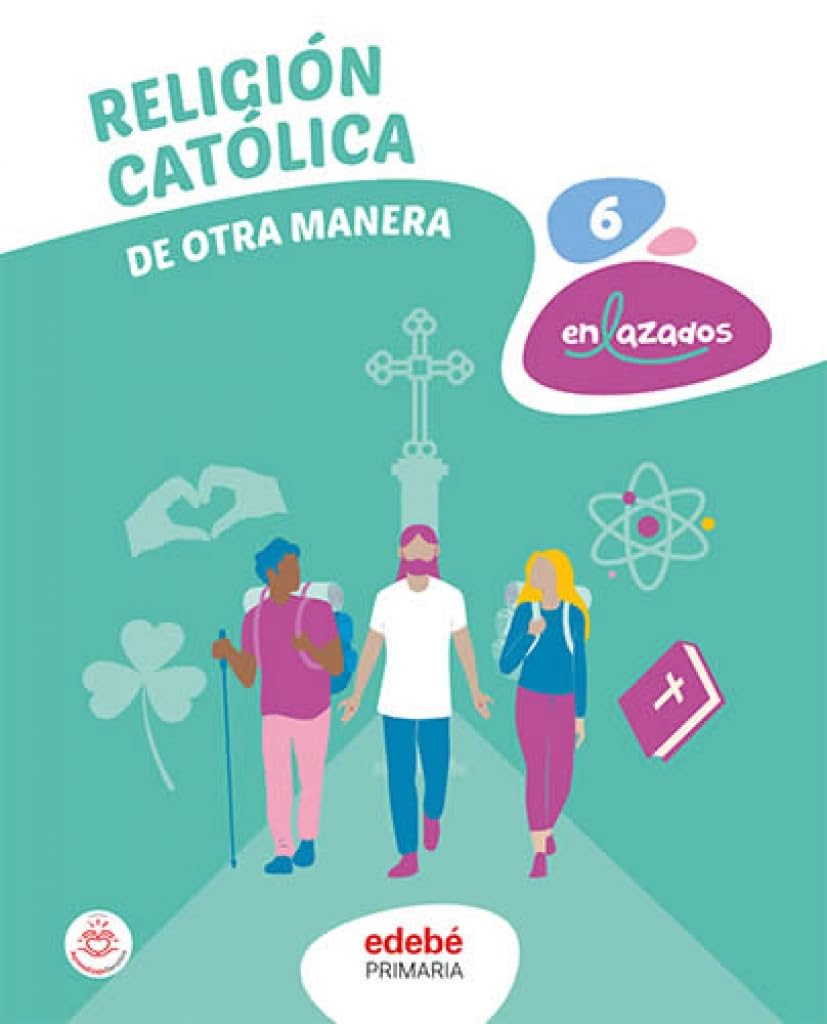 Libro: RELIGIÓN CATÓLICA 6