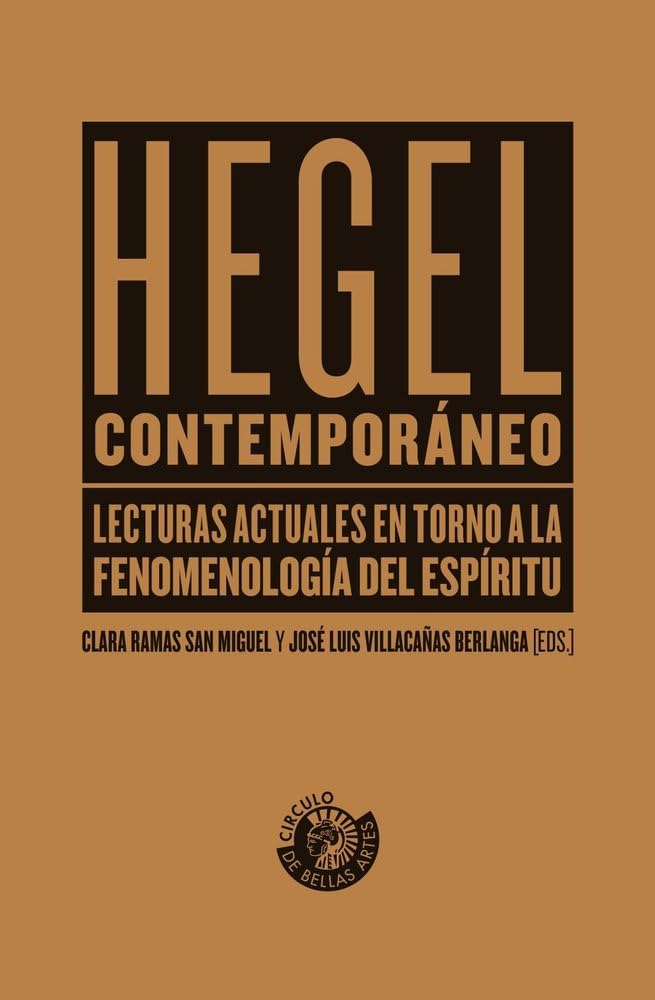 Libro: Hegel contemporáneo: Lecturas actuales en torno a la Fenomenología del espíritu