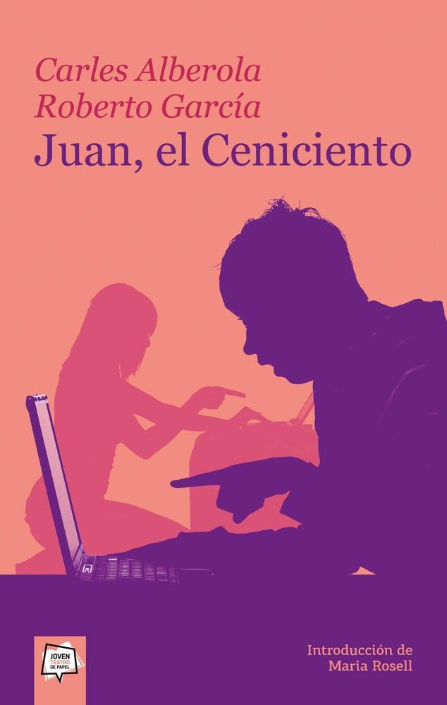 Libro: Juan, el Ceniciento: 9 (Joven Teatro de papel)