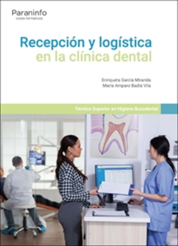 Libro: Recepción y logística en la clínica dental (SIN COLECCION) (Sanidad)