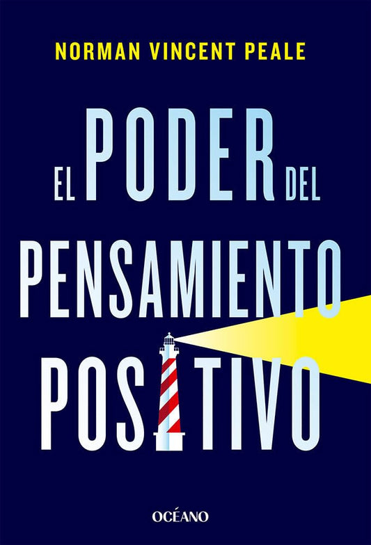 El poder del pensamiento positivo. (Para estar bien)