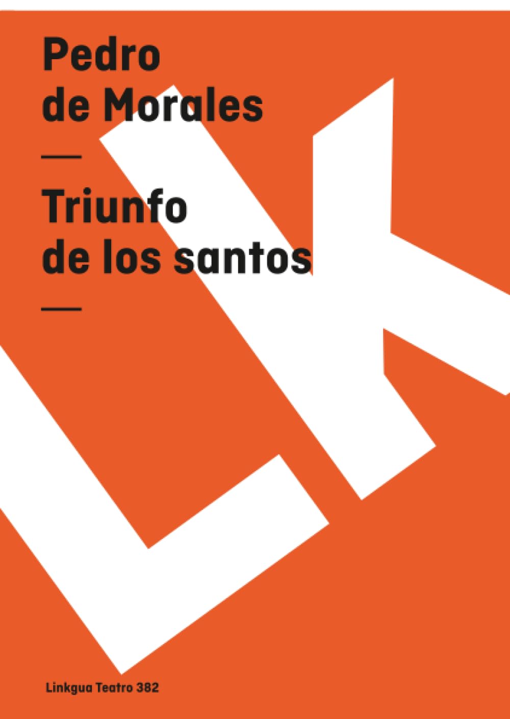 Libro: Triunfo de los santos (Teatro) (Spanish Edition)