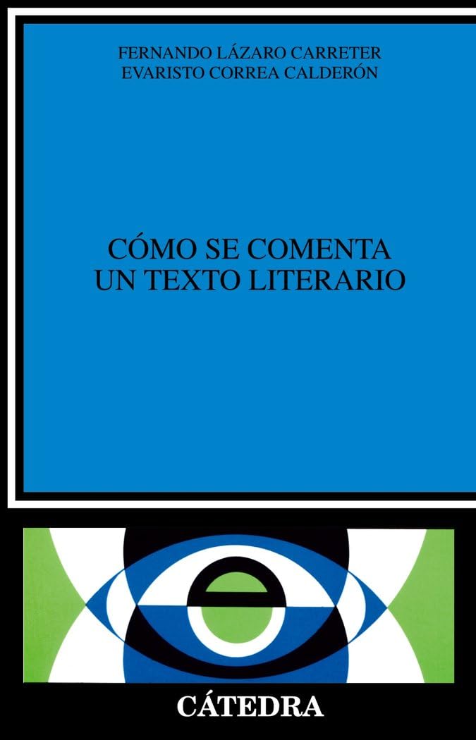 Libro: Cómo se comenta un texto literario (Crítica y estudios literarios)