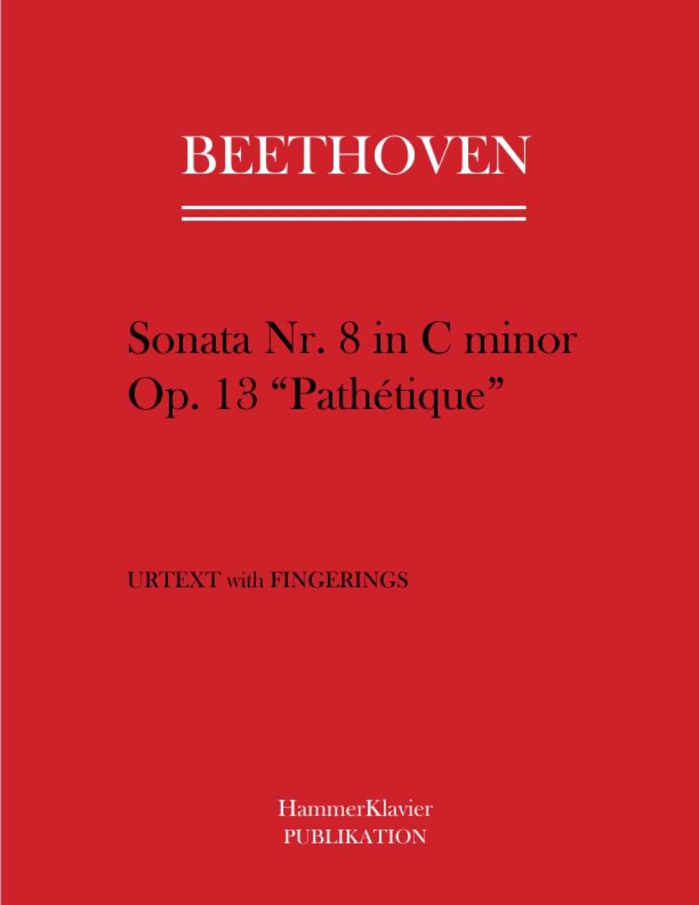 Libro: Beethoven Sonata no. 8 in C minor op. 13 "Pathètique": Urtext with Fingering