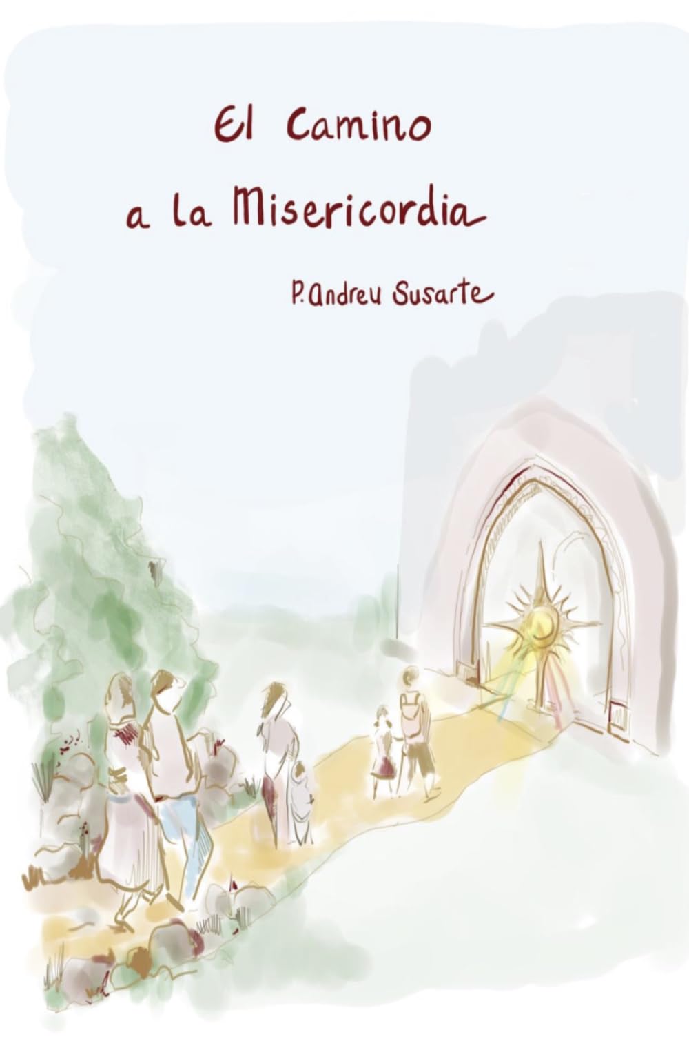 Libro: El Camino a la Misericordia (Spanish Edition)