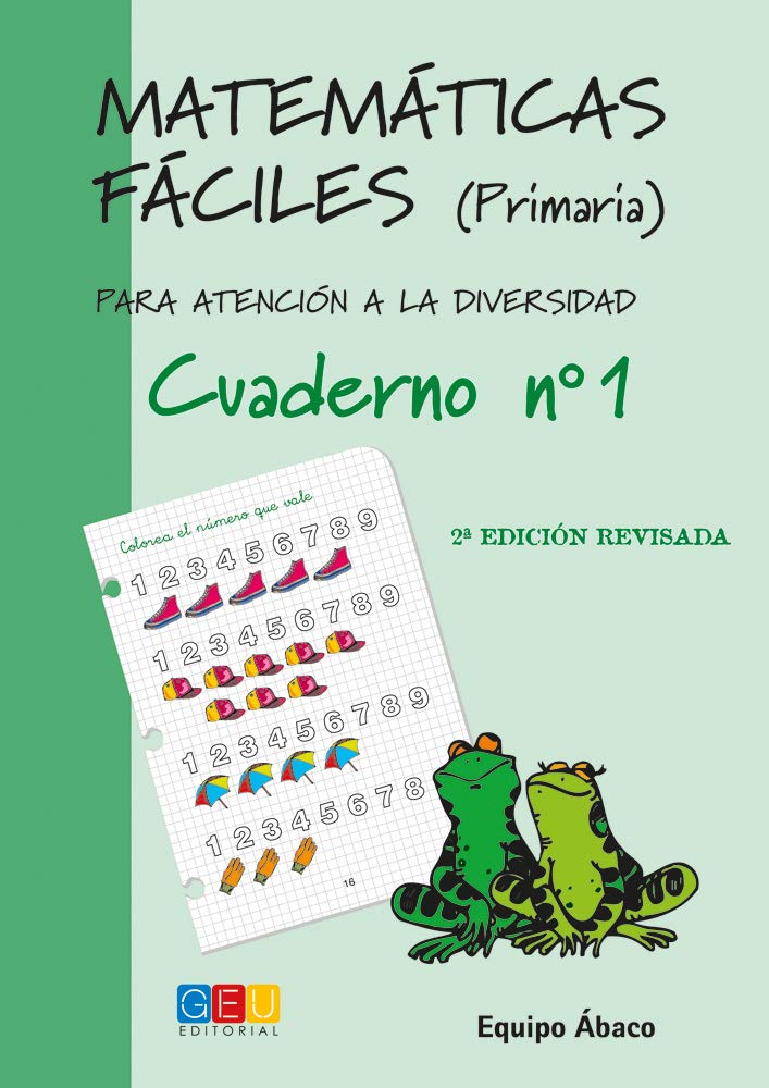 Libro: Matemáticas fáciles 1 / Editorial GEU / 1º Primaria / Mejora la resolución de ejercicios matemáticos / Recomendado como apoyo