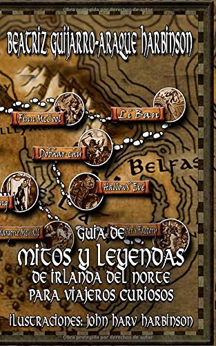 Libro: Guía de Mitos y Leyendas de Irlanda del Norte para Viajeros Curiosos