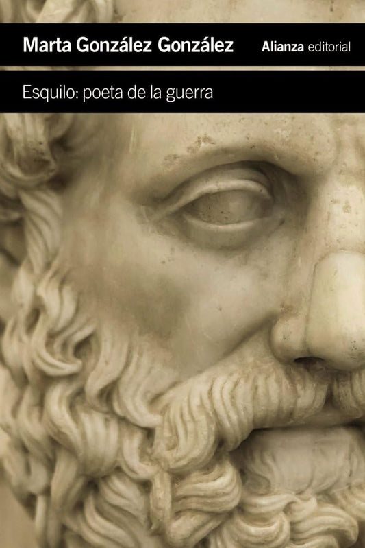 Esquilo: poeta de la guerra (El libro de bolsillo - Humanidades)