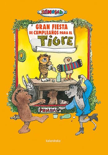 Libro: Gran fiesta de cumpleaños para el tigre (Clásicos contemporáneos)