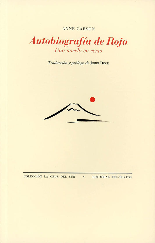 Autobiografía de rojo: Una novela en verso (La Cruz del Sur)