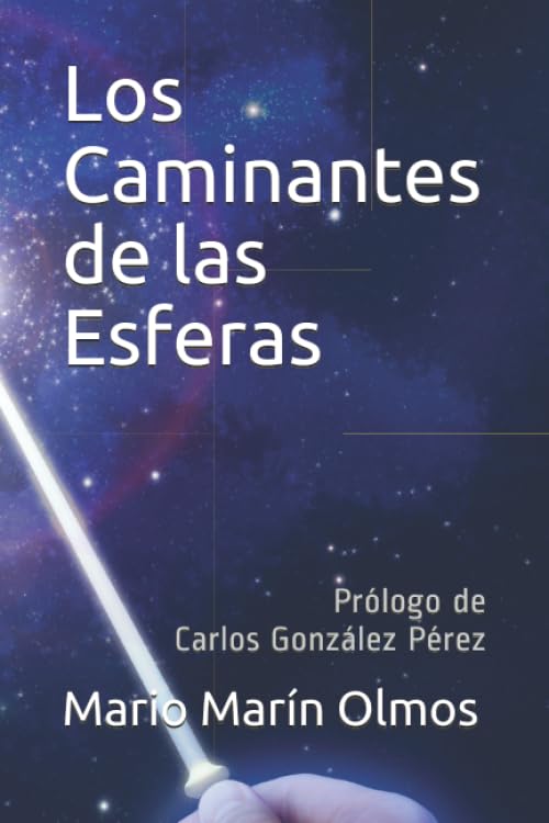 Libro: Los Caminantes de las Esferas (Spanish Edition)