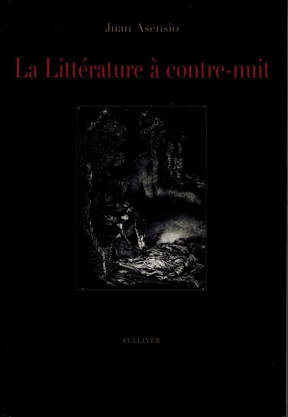 Libro: La Littérature à contre-nuit