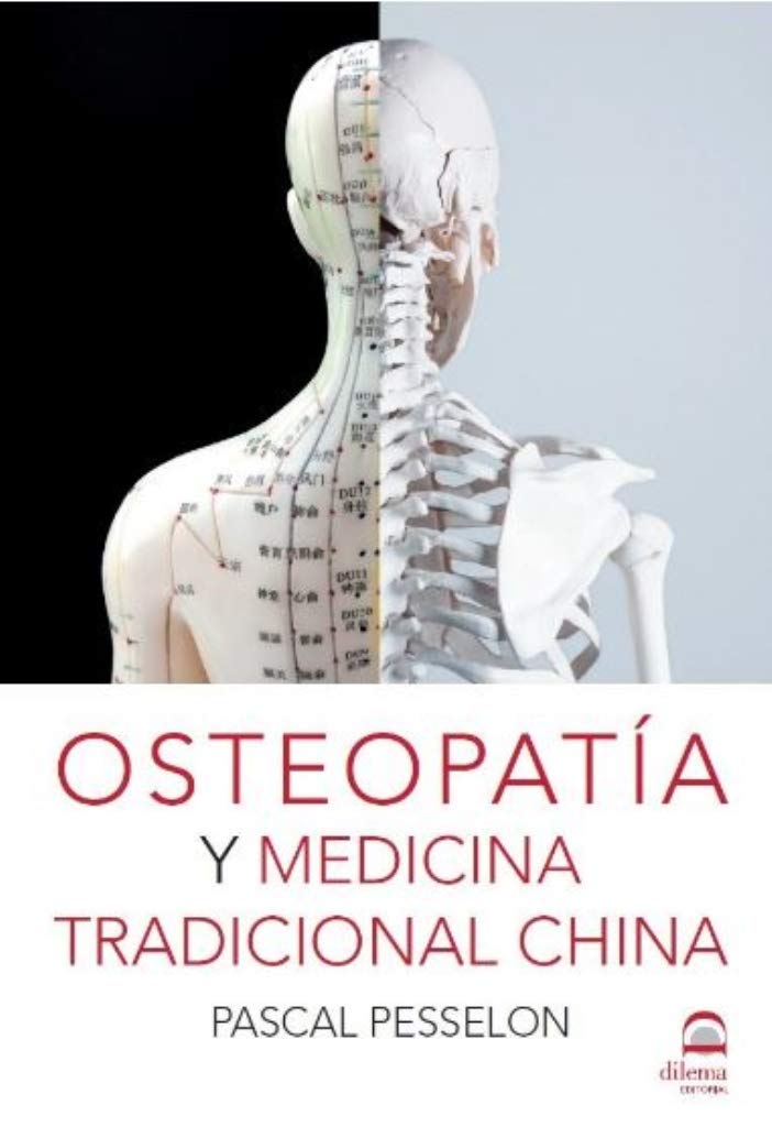 Libro: Osteopatía y Medicina TRADICIONAL CHINA