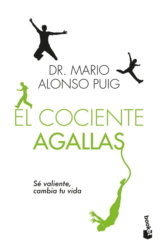 Libro: El cociente agallas: Sé valiente, cambia tu vida