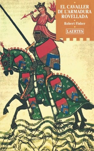 Libro: El Cavaller de l'armadura rovellada: 72 (L'Arcà)