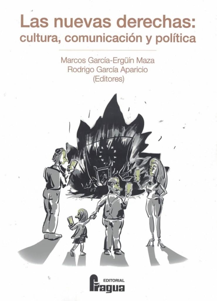 Libro: Nuevas derechas. Cultura, comunicación y política.