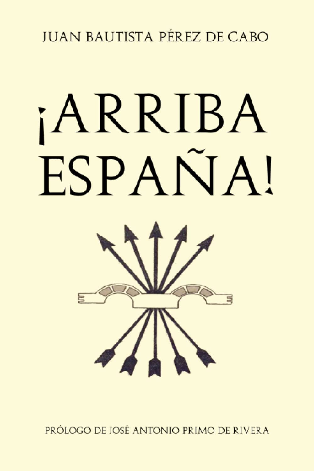 Libro: ¡ARRIBA ESPAÑA!